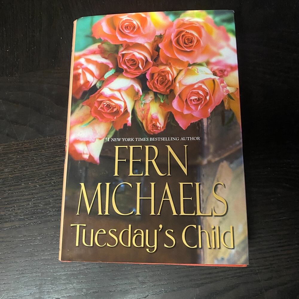 Tuesday's Child by Fern Michaels 2012 HC 1st Edition/2nd Printing